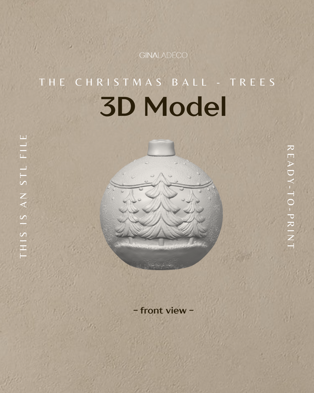 The Christmas Ball - Trees - 3D Model (STL File)