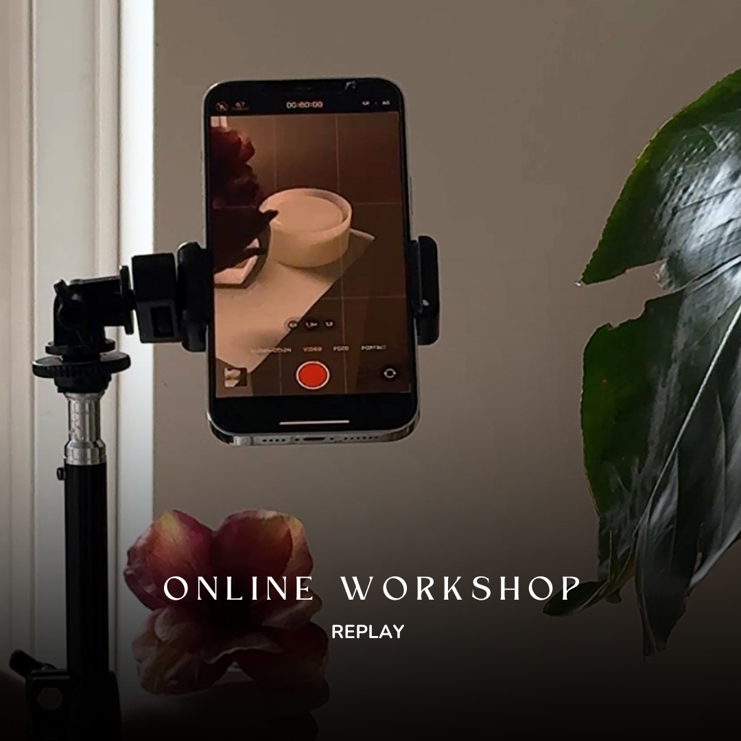 Online Workshop: How I Shoot, Edit & Create Content (REPLAY - Access until March 10th)